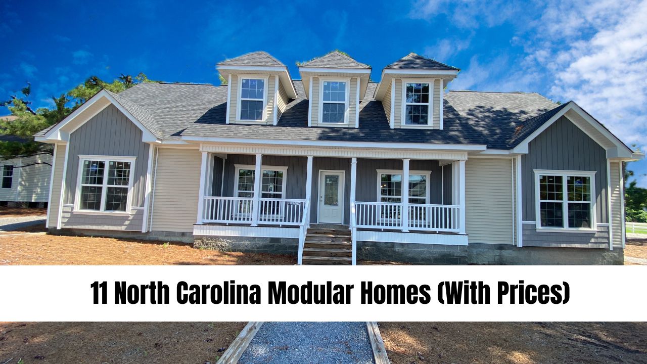 11 Stunning Modular Homes in North Carolina with Prices!
