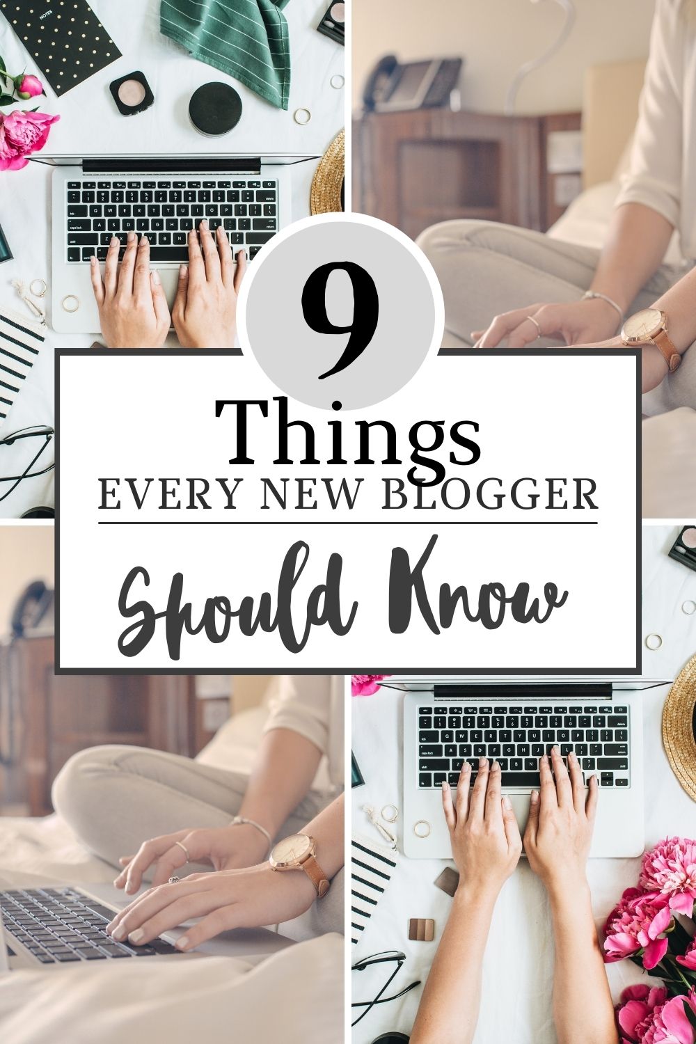 9 things every new blogger should know