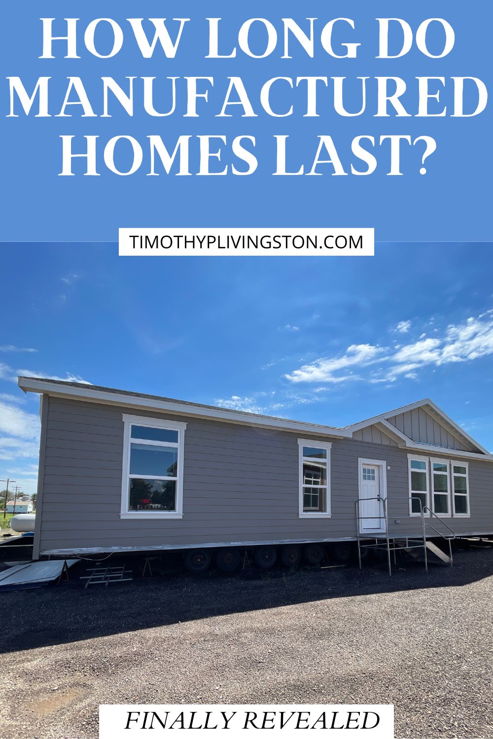how long do manufactured homes last