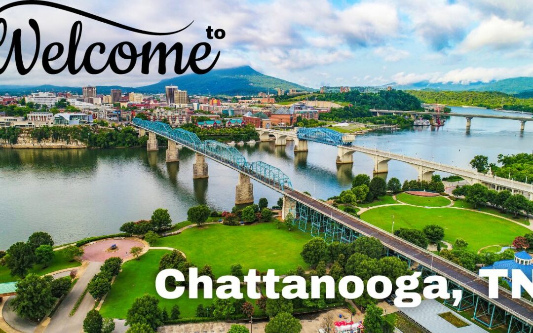 10 Best Reasons to Move to Chattanooga, Tennessee